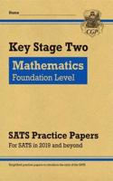 KS2 Maths Year 6 Targeted SATS Practice Papers: Foundation Level (for the 2026 tests): (CGP KS2 SATS)