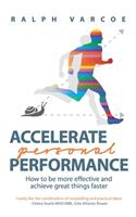 Accelerate Personal Performance
