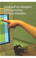 Verkaufsstrategien Erfolgreicher Online-H