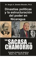 Sacasa y Los Chamorro: Dinastias Politicas y la estructuracion del Poder en Nicaragua