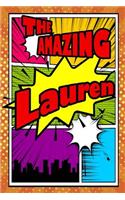 The Amazing Lauren: Draw and Write Journal Writing Drawing Notebook Featuring 120 Pages 6x9