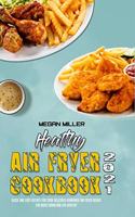 Healthy Air Fryer Cookbook 2021