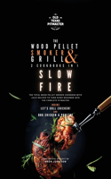 Wood Pellet Smoker and Grill 2 Cookbooks in 1