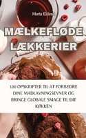 MÆlkeflØde LÆkkerier