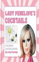 Lady Penelope's Classic Cocktails