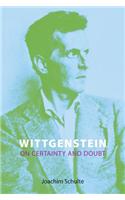 Wittgenstein on Certainty and Doubt