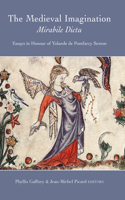 Medieval Imagination: Mirabile Dictu: Essays in Honour of Yolande de Pontfarcy Sexton