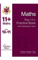 11+ Maths Practice Book with Assessment Tests Ages 10-11 (for GL & Other Test Providers)