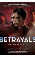 Strange Angels: Betrayals