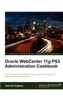 Oracle Webcenter 11g Ps3 Administration Cookbook