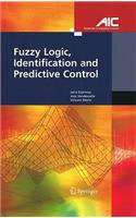 Fuzzy Logic, Identification and Predictive Control