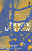 Managing to Survive