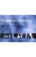 Emergency Radiology: Rules and Tools