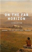 On The Far Horizon