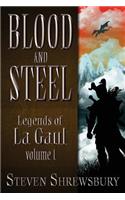 Blood and Steel: Legends of La Gaul