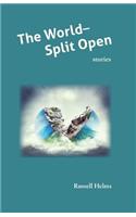 The World Split Open