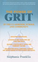 Power of Grit in the Classroom, School and Community