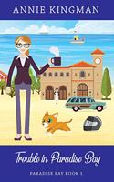 Trouble in Paradise Bay (Book 1)