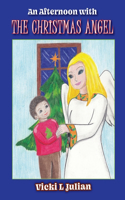 Afternoon With the Christmas Angel