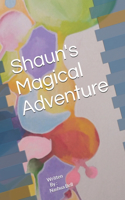 Shaun's Magical Adventure