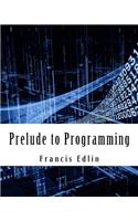 Prelude to Programming