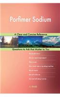 Porfimer Sodium; A Clear and Concise Reference
