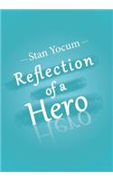 Reflection of a Hero
