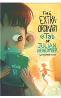 The Extraordinary Etab of Julian Newcomber