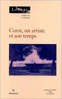 Corot, Un Artiste Et Son Temps