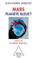 Mars Blue Planet ? / Mars planète bleue ?
