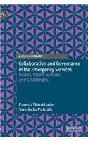 Collaboration and Governance in the Emergency Services