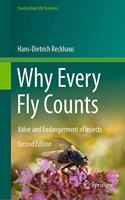 Why Every Fly Counts: Value and Endangerment of Insects(Fascinating Life Sciences)
