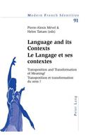 Language and its Contexts-- Le Langage et ses contextes