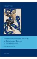 Internationalism and the Arts in Britain and Europe at the 
