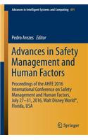 Advances in Safety Management and Human Factors