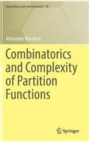 Combinatorics and Complexity of Partition Functions