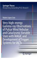 Very-High-Energy Gamma-Ray Observations of Pulsar Wind Nebulae and Cataclysmic Variable Stars with Magic and Development of Trigger Systems for Iacts