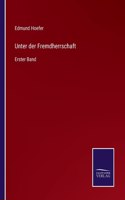 Unter der Fremdherrschaft