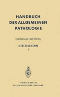 Der Zellkern I