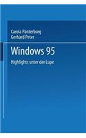 Windows 95: Highlights Unter Der Lupe