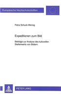 Expeditionen Zum Bild
