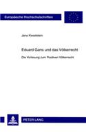 Eduard Gans Und Das Voelkerrecht