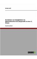 Erarbeiten von Satzgliedern im Werkstattunterricht einer 3. Klasse