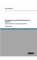 Berufseignung und Bewerberauswahl von Beamten: Soziale Kompetenz - Was ist das eigentlich?