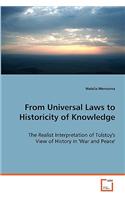 From Universal Laws to Historicity of Knowledge