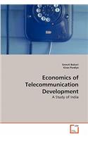 Economics of Telecommunication Development