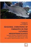 Seasonal Variations of Parasites in Fish Lutjanus Argentimaculatus