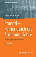Prandtl - Führer Durch Die Strömungslehre