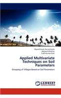 Applied Multivariate Techniques on Soil Parameters