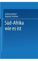 Süd-Afrika Wie Es Ist